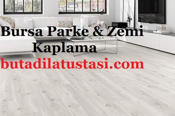 Bursa Parke & Zemin Kaplama