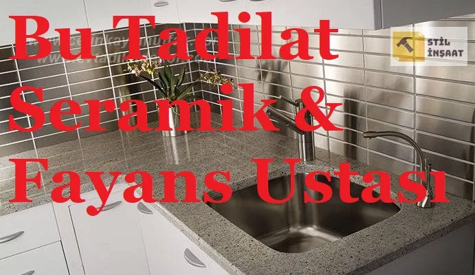 Fayans Tadilatçı Ustası