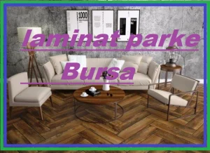 laminat parke Görükle Bursa